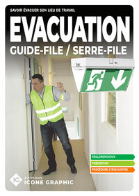 LIVRE "EVACUATION : SAVOIR EVACUER SON LIEU DE TRAVAIL"
