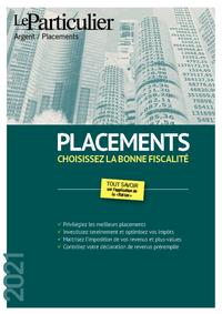 Placements choisissez la bonne fiscalité 2021