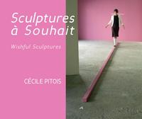 Sculptures à souhait