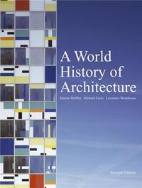 A World History of Architecture (2nd Ed.) /anglais