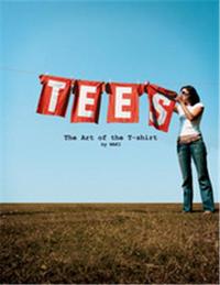 Tees The Art of the T-Shirt /anglais