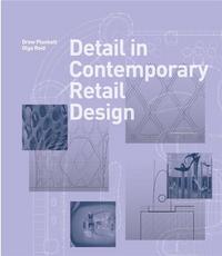 Detail in Contemporary Retail Design /anglais