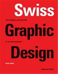Swiss Graphic Design (Paperback) /anglais