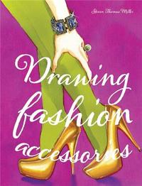 DRAWING FASHION ACCESSORIES /ANGLAIS