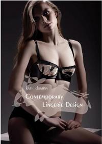 Contemporary Lingerie Design /anglais