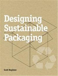 Designing Sustainable Packaging /anglais