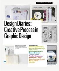 Design Diaries Creative Process in Graphic Design /anglais