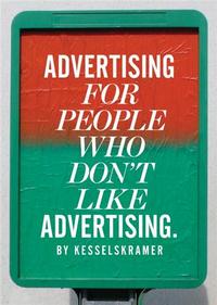 Advertising for People Who Don't Like Advertising (Hardback) /anglais