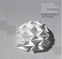 FOLDING TECHNIQUES FOR DESIGNERS /ANGLAIS