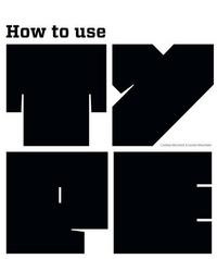 How to Use Type /anglais