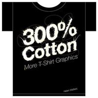 300% Cotton More T-Shirt Graphics /anglais