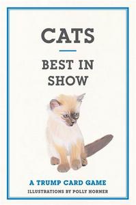 Cats: Best in Show A trump card game /anglais