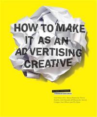 HOW TO MAKE IT AS AN ADVERTISING CREATIVE /ANGLAIS