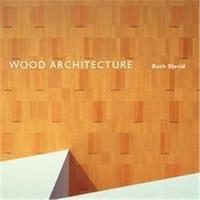 Wood Architecture (Hardback) /anglais