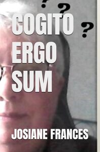 COGITO ERGO SUM