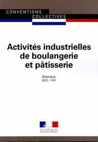 Activites industrielles de boulangerie et pâtisserie - ccn 3102