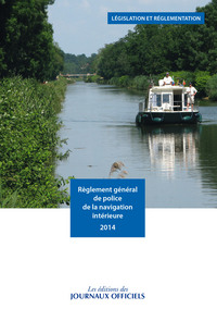 REGLEMENT GENERAL DE POLICE DE LA NAVIGATION INTERIEURE 2014