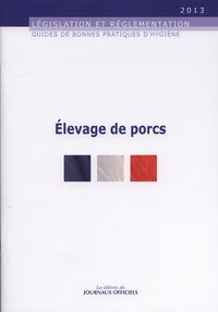Elevage de porcs n 5955 2013 - Législation et réglementation