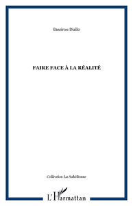 Faire face à la réalité