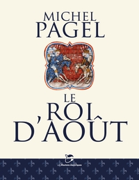 LE ROI D'AOUT