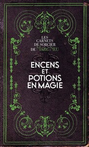 ENCENS ET POTIONS EN MAGIE