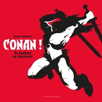 Conan ! de barbare a souverain