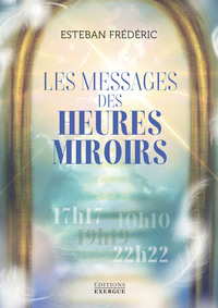 Les messages des heures miroirs