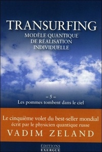 TRANSURFING - TOME 5 LES POMMES TOMBENT DANS LE CIEL - VOL05