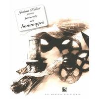 JOHAN HELIOT VOUS PRESENTE SES HOMMAGES