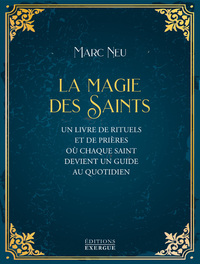 LA MAGIE DES SAINTS