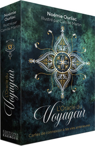 L'ORACLE DU VOYAGEUR - CARTES DE CONNEXION A TES VIES ANTERIEURES