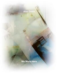 Alex Grein We Were Here /anglais/allemand/portugais