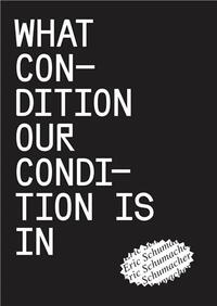 What condition our condition is in /anglais