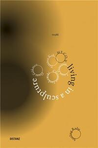 living in a sculpture /anglais/allemand