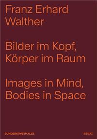 Bilder im Kopf, KOrper im Raum / Images in Mind, Bodies in Space /anglais/allemand