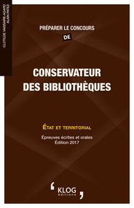 PREPARER LE CONCOURS DE CONSERVATEUR DES BIBLIOTHEQUES : ETAT ET TERRITORIAL