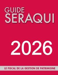 GUIDE SERAQUI 2026 - LE FISCAL DE LA GESTION DE PATRIMOINE