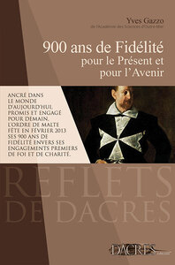 900 ans de fidélité