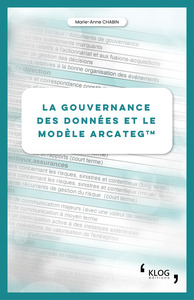 La gouvernance des données et le modèle Arcateg™