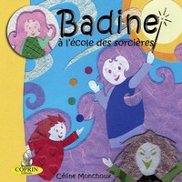 BADINE A L'ECOLE DES SORCIERES