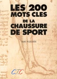 Les 200 mots clés de la chaussure de sport