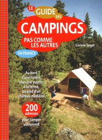 Guide des campings pas comme les autres en France