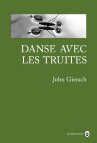 Danse avec les truites