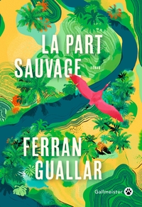 La part sauvage