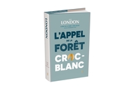 L'appel de la forêt & Croc-Blanc suivi de Construire un Feu - édition Litera