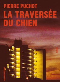 La traversée du chien