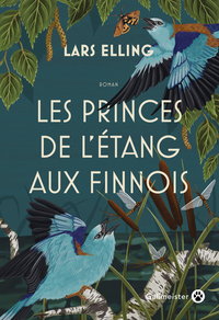 LES PRINCES DE L'ETANG AUX FINNOIS