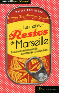 Meilleurs restos de Marseille 2013