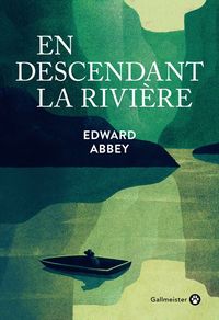 EN DESCENDANT LA RIVIERE