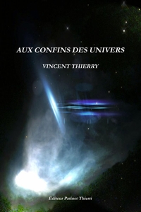 AUX CONFINS DES UNIVERS